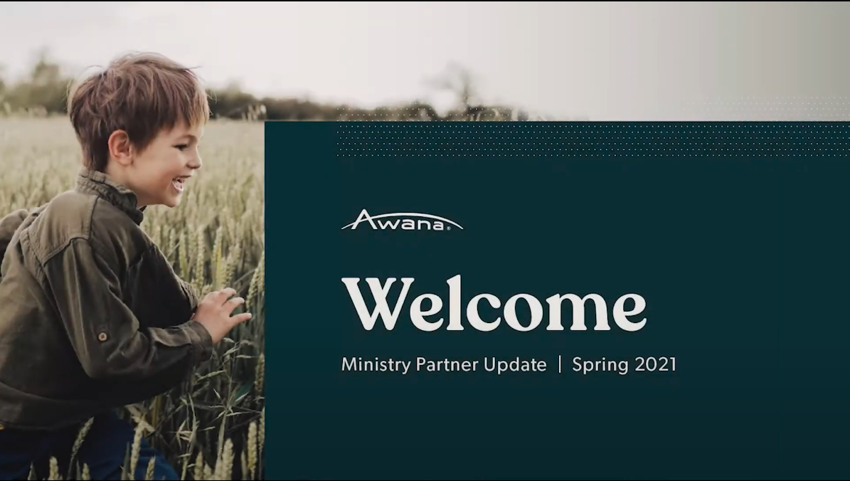 Because of the Gospel: Ministry Partner Update Spring 2021 | Awana
